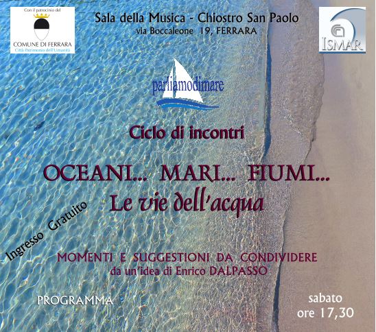 Oceani... Mari... Fiumi... Le vie dell'acqua